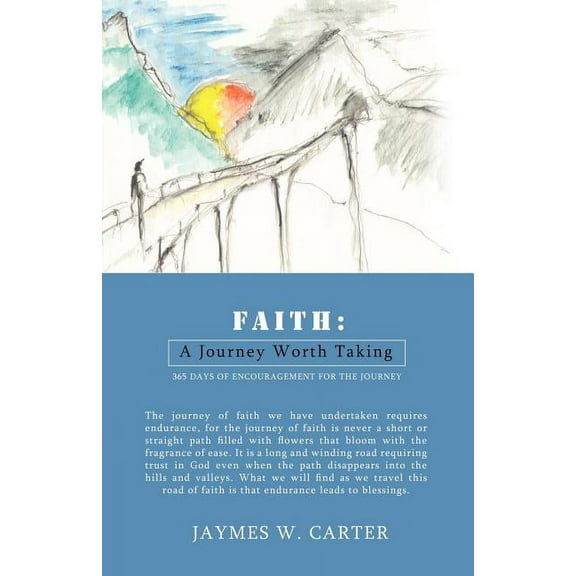 Faith: A Journey Worth Taking, (Paperback)