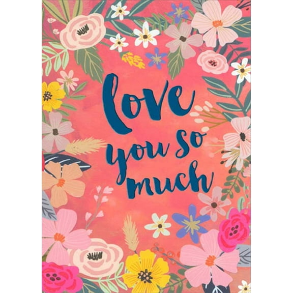 RSVP Love You So Much : Floral Border on Peach Birthday Card for Daughter