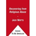 thumbnail image 2 of Recovering from Religious Abuse, 2 of 2