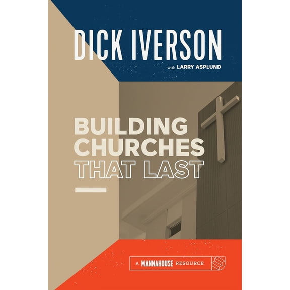 Building Churches that Last, (Paperback)