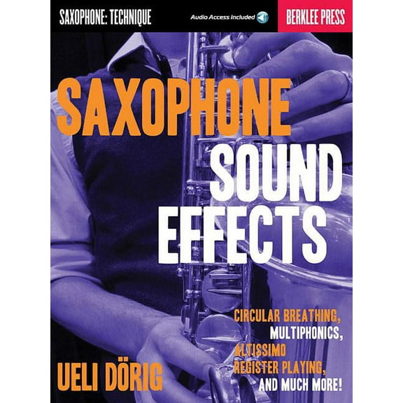 Berklee Press Saxophone Sound Effects (Book/Online Audio)
