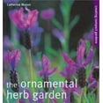 thumbnail image 1 of Pre-Owned The Ornamental Herb Garden: Creating Compact Gardens (Paperback) 1840912510 9781840912517, 1 of 1