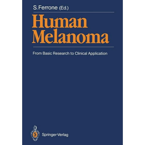 Human Melanoma: From Basic Research to Clinical Application, (Paperback)