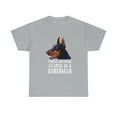 thumbnail image 2 of There Is No Friend As Loyal As A Doberman T-Shirt, 2 of 2