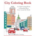 thumbnail image 2 of City Coloring Book: An Adult Coloring Book of Beautiful Places from Around the World (Adult Coloring Books), 2 of 4