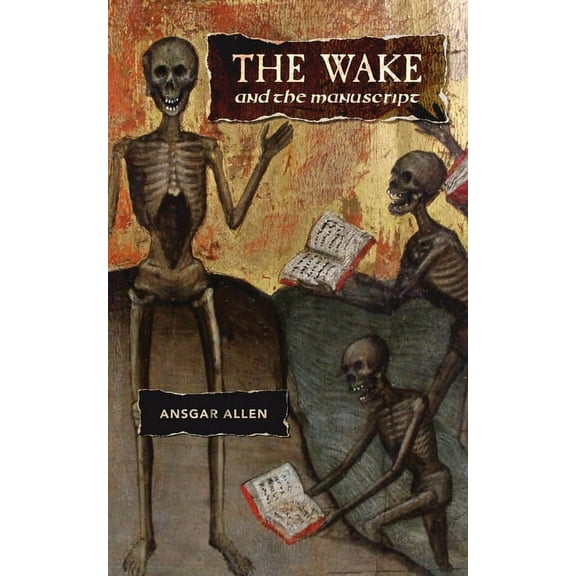 The Wake and the Manuscript, (Paperback)