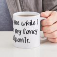 thumbnail image 6 of CafePress - Put On My Fancy Sweatpants - 11 oz Ceramic Mug - Novelty Coffee Tea Cup, 6 of 6