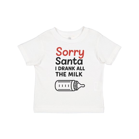 Inktastic Sorry Santa I Drank All the Milk Christmas Boys or Girls Toddler T-Shirt