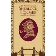 Leather-bound Classics: The Adventures of Sherlock Holmes and Other Stories (Hardcover)