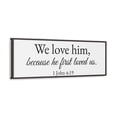 thumbnail image 4 of Scripture Walls 1 John 4:19 White Bible Verse Canvas Christian Wall Art Ready to Hang Unframed, 4 of 7