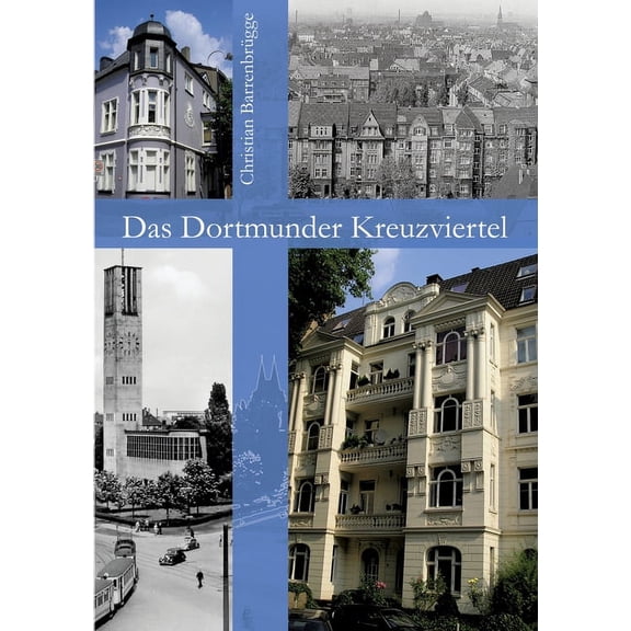 Das Dortmunder Kreuzviertel, (Paperback)