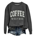 thumbnail image 6 of Clearance Fall Sweatshirts for Women Coffee Weather Sweatshirt Women's Coffee Lover Trendy Shirt Cozy Season Sweatshirts Fall Crewneck Fleece Pullover Womens Casual Crewneck Sweatshirts, 6 of 6