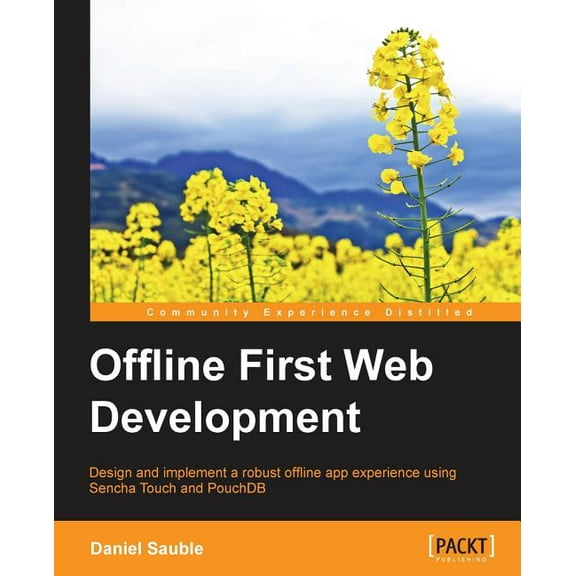 Offline First Web Development, (Paperback)