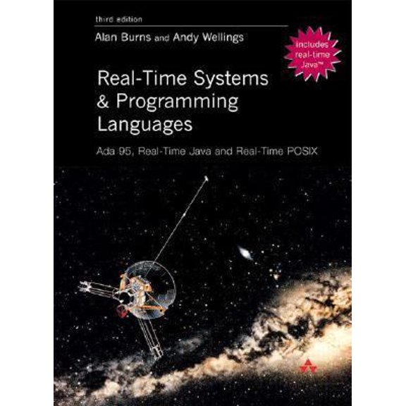 Pre-Owned Real-Time Systems and Programming Languages : ADA 95, Real-Time Java and Real-Time Posix