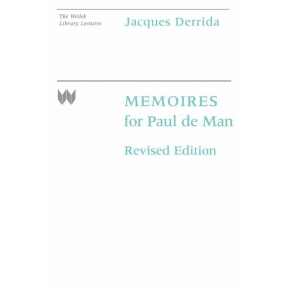 Wellek Library Lectures Memoires for Paul de Man, (Paperback)