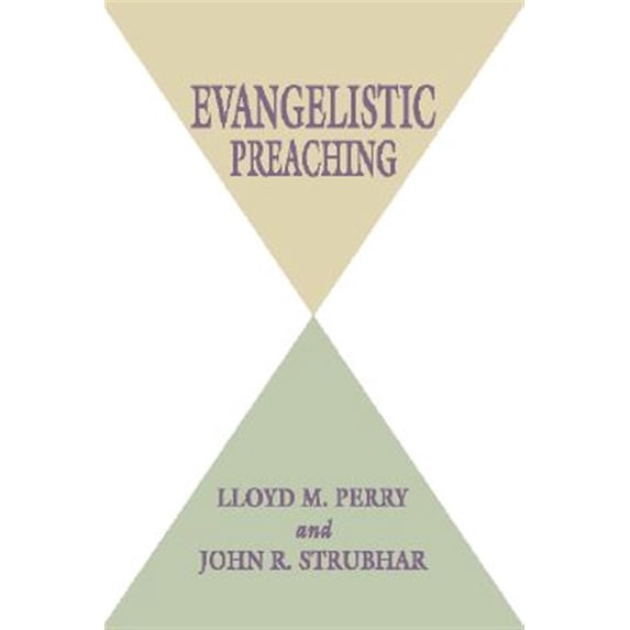 Pre-Owned Evangelistic Preaching (Paperback) 1579104274 9781579104276