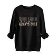thumbnail image 5 of VISALY Pullover Crewneck Sweatshirt Tunic Sweatshirt Women's Probably Hungry Likely Deepy Cold Printed Hoodless Hoodie Casual Sweaters Hoodie for Women Pullover Women's Pullover Black L, 5 of 5