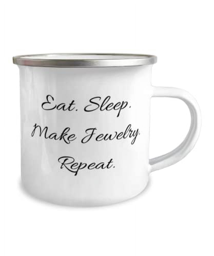Fun Jewelry Making Gifts, Eat. Sleep. Make Jewelry. Repeat, Unique Holiday 12oz Camper Mug From Friends, Gift ideas for him, Gift ideas for her, Gift ideas for kids, Gift ideas for teens, Gift ideas