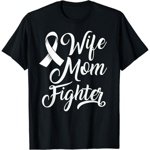 Wife Mom Lung Cancer Awareness Survivor White Ribbon T-Shirt