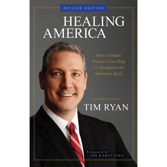Pre-Owned Healing America: How a Simple Practice Can Help Us Recapture the American Spirit (Paperback) 1401955886 9781401955885