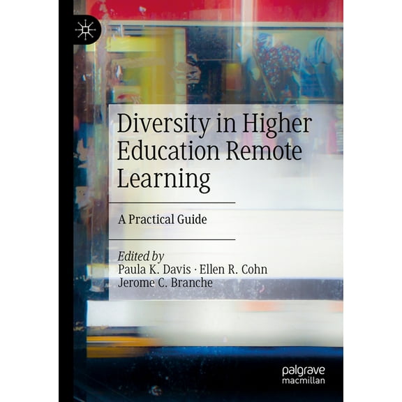 Diversity in Higher Education Remote Learning: A Practical Guide, (Hardcover)