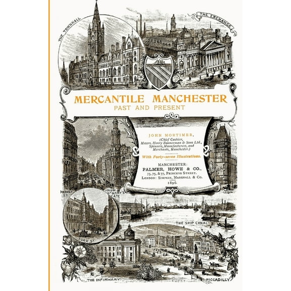 Mercantile Manchester: Past and Present, (Paperback)