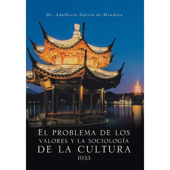 El problema de los valores y la sociología de la cultura 1933 (Hardcover)