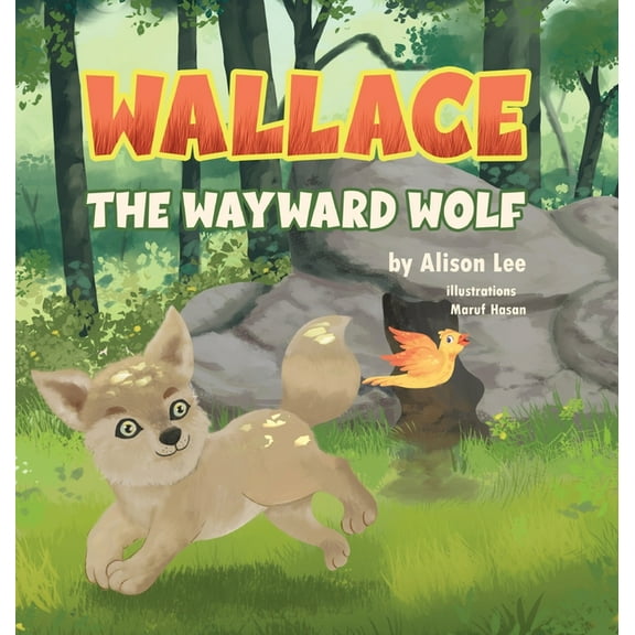 Wallace the Wayward Wolf, (Hardcover)