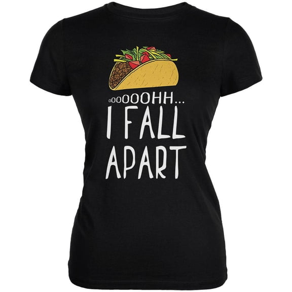 Cinco De Mayo Tacos Oh I Fall Apart Juniors Soft T Shirt Black 2XL