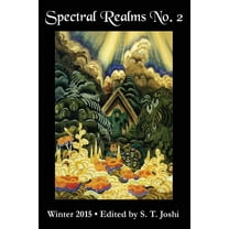 Spectral Realms No. 2 : Winter 2015 (Paperback)
