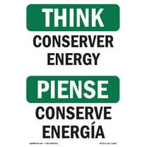 OSHA THINK Sign - Conserve Energy Bilingual | Decal | Protect Your Business, Construction Site, Warehouse & Shop Area | Made in the USA