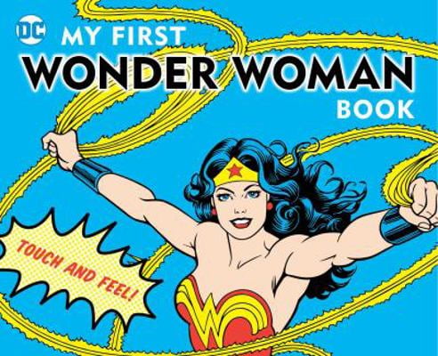 Pre-Owned My First Wonder Woman Book (Board book) 1935703137 9781935703136