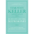 thumbnail image 2 of El Significado del Matrimonio: CÃ³mo Enfrentar Las Dificultades del Compromiso Con La SabidurÃ­a de Dios, (Paperback), 2 of 2