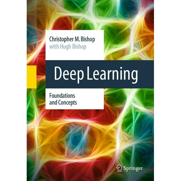 Deep Learning: Foundations and Concepts, (Hardcover)