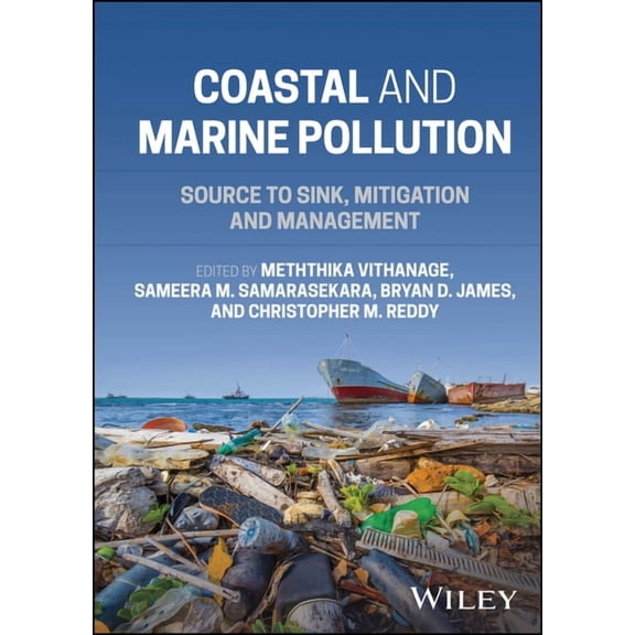 Coastal and Marine Pollution: Source to Sink, Mitigation and Management, (Hardcover)