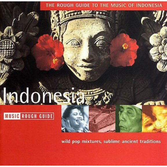 The Rough Guide To The Music Of Indonesia