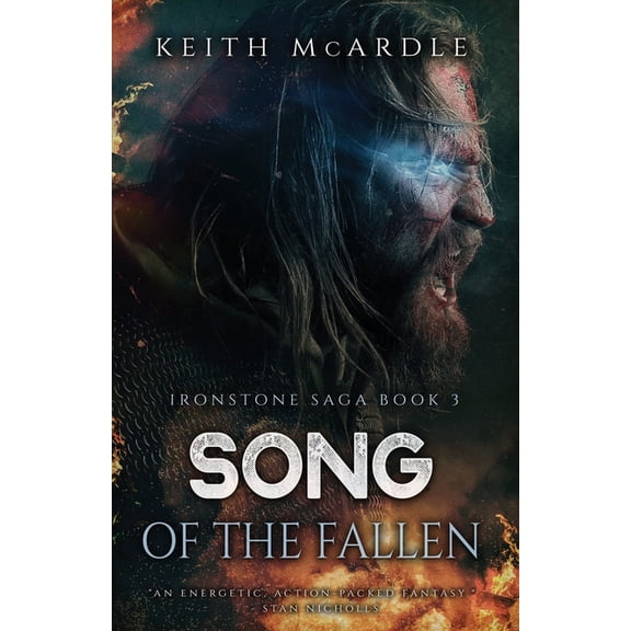 Ironstone Saga Song of the Fallen, Book 3, (Paperback)