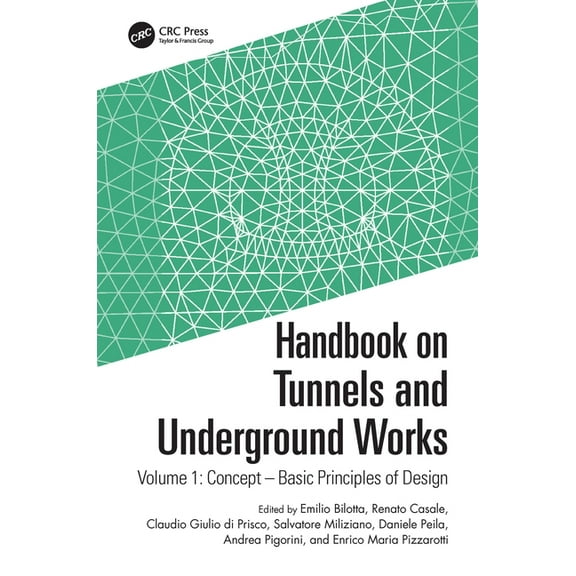 Handbook on Tunnels and Underground Works: Volume 1: Concept - Basic Principles of Design, (Hardcover)
