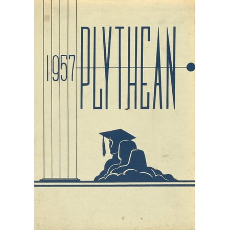 (Custom Reprint) Yearbook: 1957 Plymouth High School - Plythean Yearbook (Plymouth, MI)