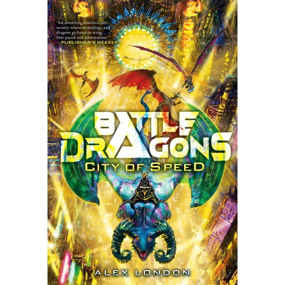 Pre-Owned City of Speed (Battle Dragons #2): Volume 2 (Hardcover) 1338716573 9781338716573