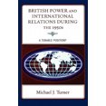 thumbnail image 4 of British Power and International Relations During the 1950s: A Tenable Position?, 4 of 4