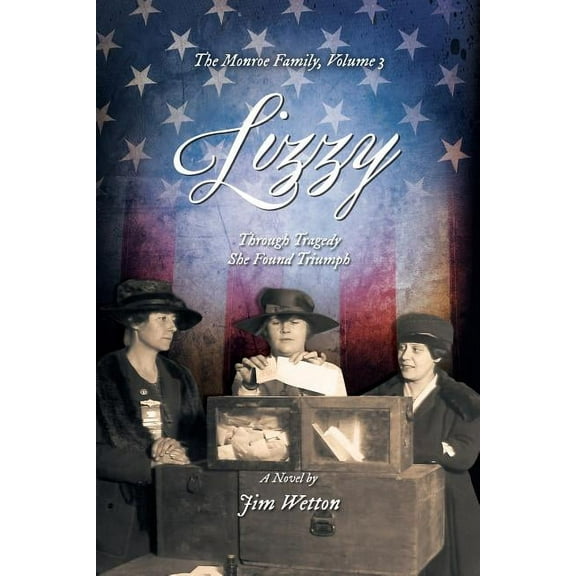 Monroe Family: Lizzy: Through Tragedy She Found Triumph (Paperback)