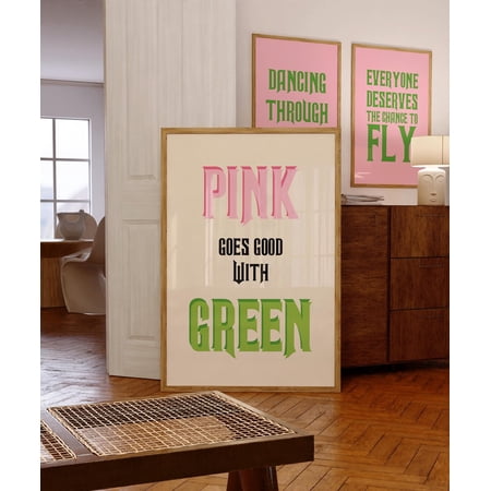 Pink goes good with green Wicked Glinda And Elphaba Quote Wizard of Oz Preppy Trendy, Unframed Poster