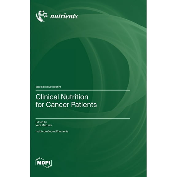 Clinical Nutrition for Cancer Patients, (Hardcover)
