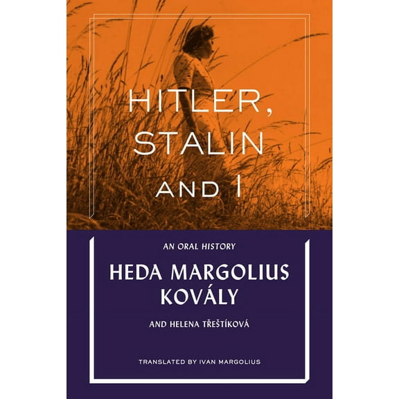 Hitler, Stalin and I: An Oral History, (Paperback)