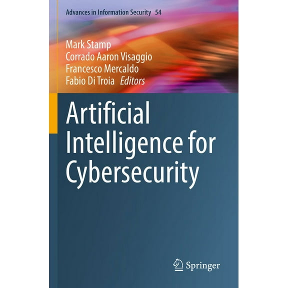 Advances in Information Security Artificial Intelligence for Cybersecurity, Book 54, (Paperback)