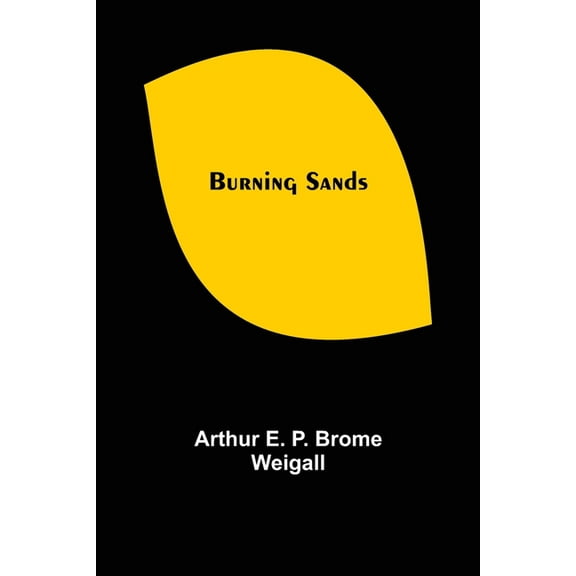 Burning Sands, (Paperback)