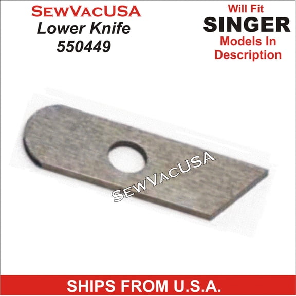Singer Compatible Lower Serger Knife 550449 Fits 14CG, 14SH Series & More See Description