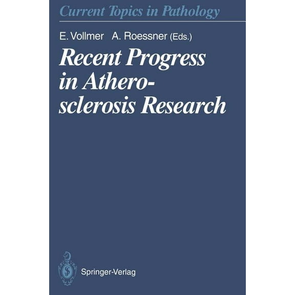 Current Topics in Pathology Recent Progress in Atherosclerosis Research, Book 87, (Paperback)