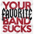 thumbnail image 2 of Your Favorite Band Sucks Humor Plus Size Crewneck Graphic Tee Shirt Brisco Brands 5X, 2 of 5